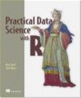Practical Data Science with R John Mount, Nina Zumel
