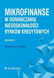 Mikrofinanse w ograniczaniu niedoskonałości rynków kredytowych - Przemysław Pluskota