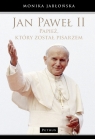 Jan Paweł II Papież, który został pisarzem Jabłońska Monika