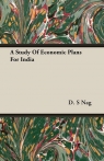 A Study Of Economic Plans For India Nag D. S