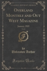 Overland Monthly and Out West Magazine, Vol. 83 January, 1925 (Classic Author Unknown