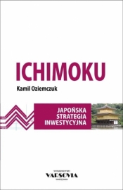 Ichimoku. Japońska strategia inwestycyjna - Oziemczuk Kamil