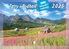 Kalendarz 2025 WL04 TATRY I PODHALE Kal. Rodzinny