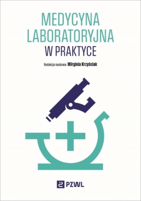 Medycyna laboratoryjna w medycynie - Wirginia Krzyściak .