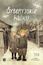 Syberyjskie haiku - Jurga Vilė, Lina Itagaki