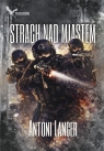 Strach nad miastem Antoni Langer