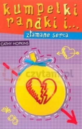 Kumpelki, randki i złamane serca - Cathy Hopkins