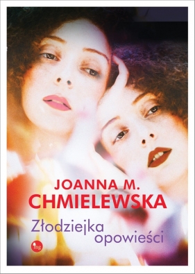 Złodziejka opowieści - Joanna Maria Chmielewska