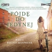 Pójdę do jedynej audiobook - Kasia Bulicz-Kasprzak