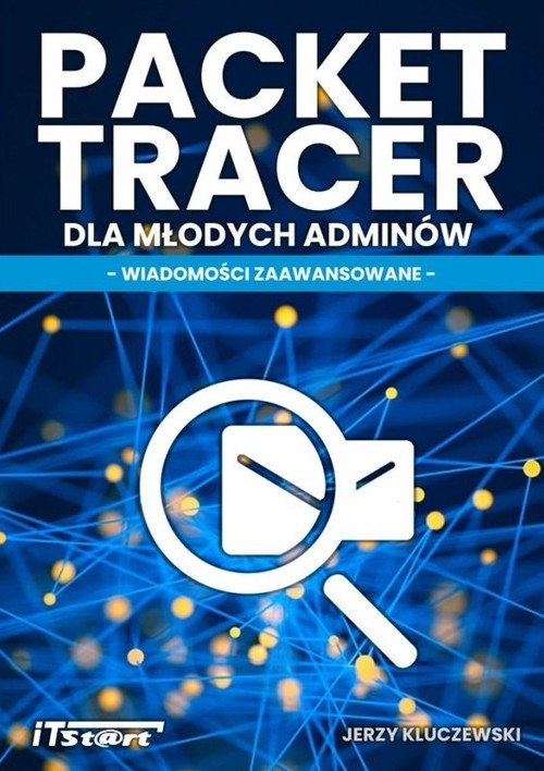 Packet Tracert dla młodych Adminów