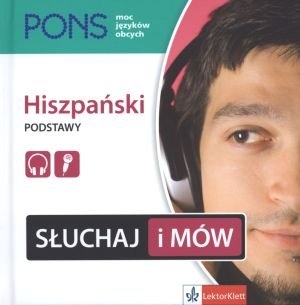 Słuchaj i mów - Hiszpański podstawy