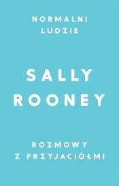 Pakiet: Normalni ludzie / Rozmowy z przyjaciółmi - Sally Rooney