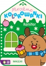 Renifer. Mroźne kolorowanki 4 - 5 Opracowanie zbiorowe