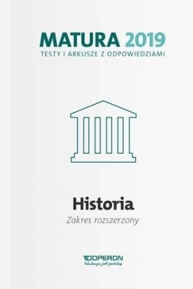 Matura 2019 Historia. Testy i arkusze ZR OPERON - Cezary Tulin, Beata Kubicka, Marek Smuda