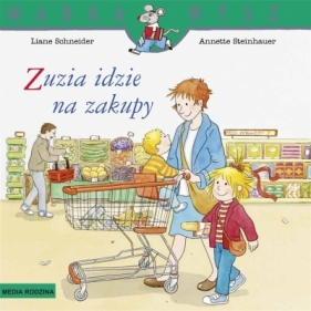 Zuzia idzie na zakupy w.2024 - Liane Schneider, Annette Steinhauer