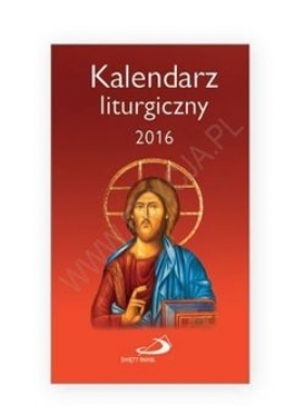 Kalendarz liturgiczny 2016 - Opracowanie zbiorowe