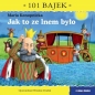 101 bajek. Jak to ze lnem było. 101 bajek - Wiesław Drabik
