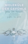 Moleküle der Gefühle. Ein junge erzählt was am wichtigsten ist. Janusz Leon Wiśniewski