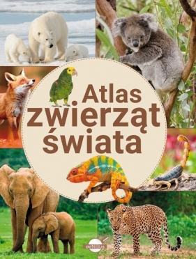 Atlas zwierząt świata - Opracowanie zbiorowe