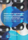 Łódzka szkoła rachunkowości w procesie transformowania systemu