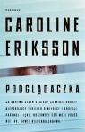 Podglądaczka Eriksson Caroline