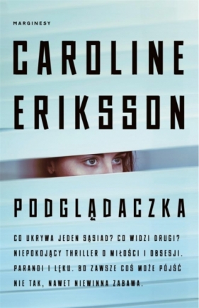 Podglądaczka (Uszkodzona okładka) - Caroline Eriksson