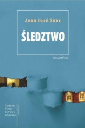 Śledztwo - Juan José Saer