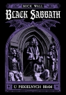 Black Sabbath U piekielnych bram Mick Wall