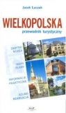 Wielkopolska. Przewodnik turystyczny