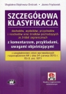 Szczegółowa klasyfikacja dochodów, wydawtków, przychodów i rozchodów Majdrowicz-Dmitrzak Magdalena, Frąckowiak Joanna