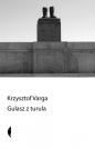 Gulasz z turula - Krzysztof Varga