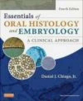 Essentials of Oral Histology and Embryology Daniel J. Chiego