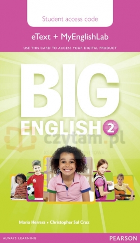 Big English 2 Pupils eText +MyEngLab AccessCodeCard - Mario Herrera, Christopher Sol Cruz