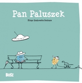 Pan Paluszek - Grabowska-Bednarz Kinga