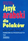 JĘZYK ARABSKI DLA POLAKOW + CD GRATIS