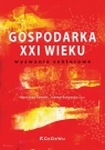 Gospodarka XXI wieku - wyzwania sektorowe Marzanna Lament, Joanna Bukowska (red.)