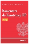 Komentarz do Konstytucji RP. Wstęp Marek Piechowiak