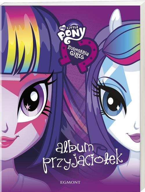 My Little Pony Equestria girls Album przyjaciółek
	 (04563)