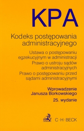 Kodeks postępowania administracyjnego - Borkowski Janusz