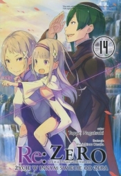 Re: Zero. Życie w innym świecie od zera. Tom 14 - Tappei Nagatsuki