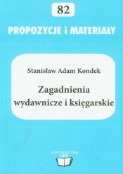 Zagadnienia wydawnicze i księgarskie