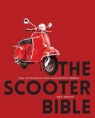 The Scooter Bible The Ultimate History and Encyclopedia Dregni Eric