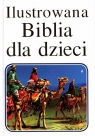 ILUSTROWANA BIBLIA DLA DZIECI TRZEJ KROLOWIE BIALA ZLOTE LIT