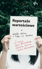 Reportaże wartościowe.