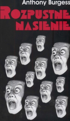 Rozpustne nasienie - Burgess Anthony