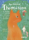 Thomasina, kotka, która myślała, że jest Bogiem Gallico Paul