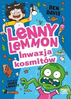 Lenny Lemmon. Inwazja kosmitów T.3 - Ben Davis