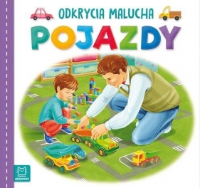 Pojazdy Odkrycia malucha