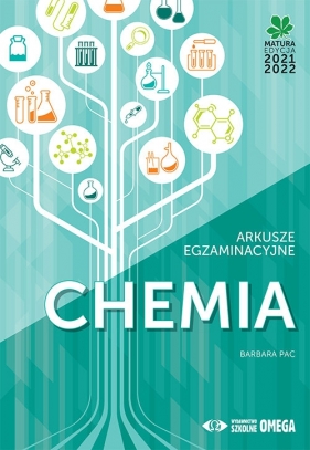 Chemia Matura 2021/22 Arkusze egzaminacyjne - Pac Barbara