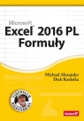 Excel 2016 PL Formuły Michael Alexander, Richard Kusleika